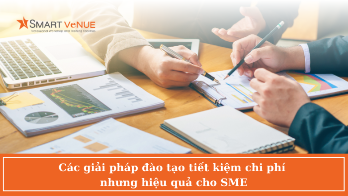 Các giải pháp đào tạo tiết kiệm chi phí nhưng hiệu quả cho SME