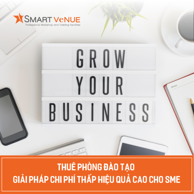 Thuê phòng đào tạo – Giải pháp chi phí thấp hiệu quả cao cho SME